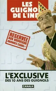 Les Guignols de l'info - L’Exclusive des 10 ans des Guignols movie poster