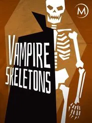 Poster do filme Vampire Skeletons