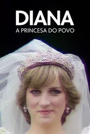 Poster do filme Diana, a Princesa do Povo