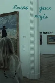 Leurs yeux noyés movie poster