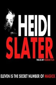 Heidi Slater movie poster