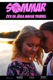 Sommar och en jävla massa trubbel movie poster