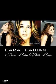 Lara Fabian - From Lara with Love movie poster