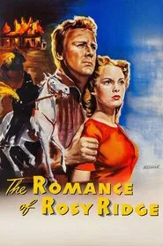The Romance of Rosy Ridge movie poster