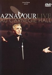 Charles Aznavour - Aznavour Live Au Carnegie Hall movie poster
