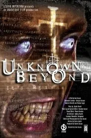 Unknown Beyond movie poster