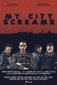 Poster do filme My City Screams