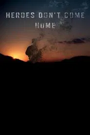 Heroes Don't Come Home movie poster