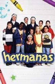 Hermanas tv show poster