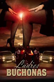 Ladies Buchonas movie poster