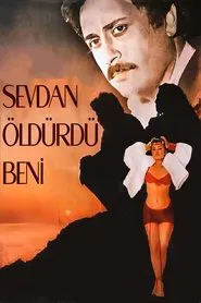 Poster do filme Sevdan Öldürdü Beni