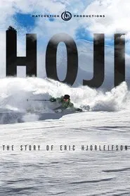 Poster do filme Hoji: The Story of Eric Hjorleifson