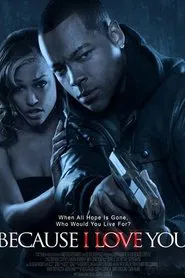 Because I Love You movie poster