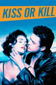 Kiss or Kill movie poster