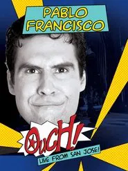 Pablo Francisco: Ouch! movie poster
