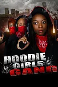 Poster do filme Hoodie Girls Gang