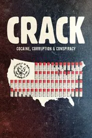 Crack: Cocaine, Corruption & Conspiracy movie poster