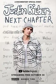 Justin Bieber: Next Chapter movie poster