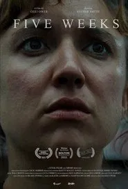 Five Weeks movie poster