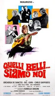 Quelli belli... siamo noi movie poster