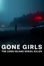 Gone Girls: The Long Island Serial Killer tv show poster