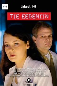 Tie Eedeniin tv show poster