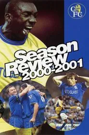 Chelsea FC - Season Review 2000/01 movie poster