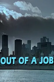 Out of a Job movie poster