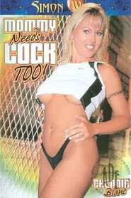 Mommy Needs Cock Too! movie poster