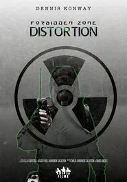 Forbidden Zone: Distortion movie poster