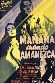 Mañana cuando amanezca movie poster