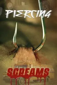 Piercing Screams movie poster