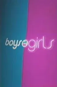 Poster do filme Boys Will Be Girls