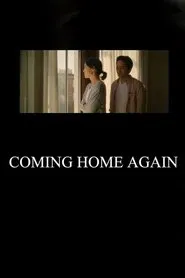 Poster do filme Coming Home Again