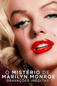 Poster do filme O Mistério de Marilyn Monroe: Gravações Inéditas