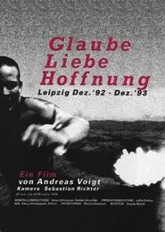 Glaube, Liebe, Hoffnung movie poster