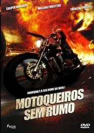 Poster do filme Motoqueiros Sem Rumo