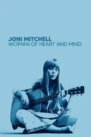 Joni Mitchell: Woman of Heart and Mind movie poster
