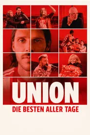 Union - Die besten aller Tage movie poster