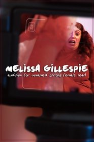 Melissa Gillespie Audition for Unnamed Strong Female Lead movie poster