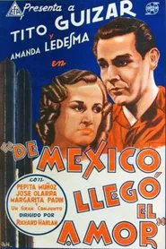 De México llegó el amor movie poster
