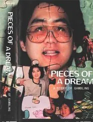 Pieces of a Dream: A Story of Gambling movie poster