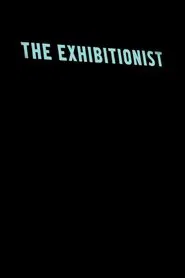 The Exhibitionist movie poster