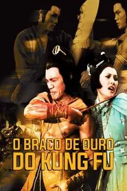 Poster do filme O Braço de Ouro do Kung Fu