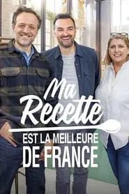 Ma recette est la meilleure de France tv show poster
