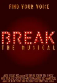 Break: The Musical tv show poster