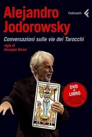 Alejandro Jodorowsky - Conversations on the Way of the Tarot movie poster