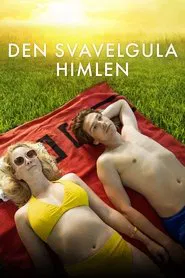 Yellow Sulphur Sky movie poster