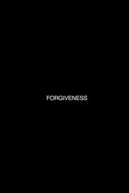 Forgiveness movie poster