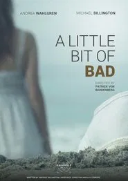 Poster do filme A Little Bit of Bad